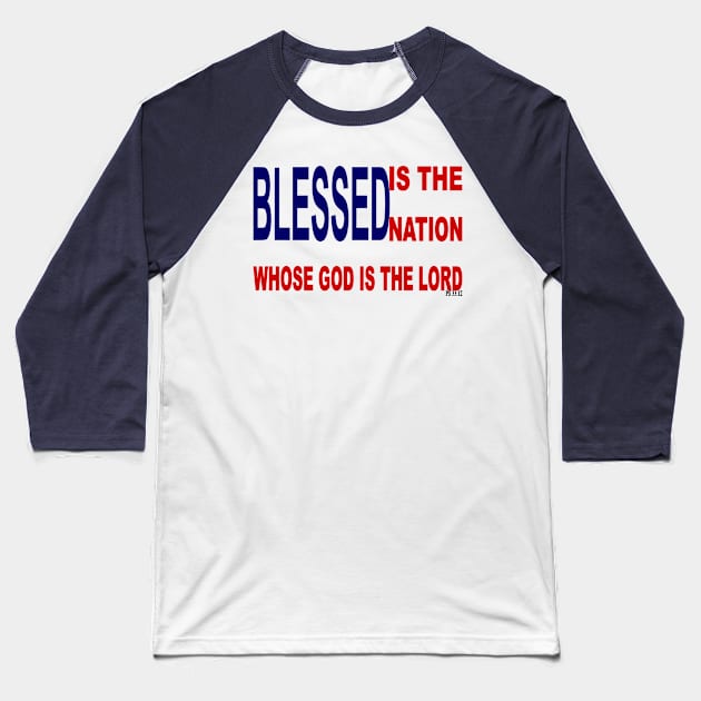 BLESSED is the Nation Baseball T-Shirt by Witty Things Designs